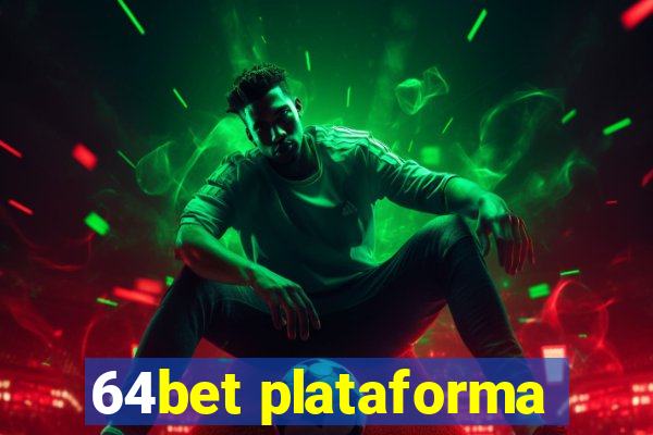64bet plataforma